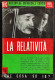 La Relatività - A. Perugini - Ed. Curcio - 1950 - Mathematics & Physics