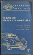 Manuale Dell'Automobilista - Il Motore A Scoppio - ACI - Vol. 1 1952 - Motores