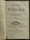 Le Lendemain Du Mariage - A. Rondelet - Ed. Didier - 1870 - Libri Antichi