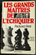 Les Grands Maitres De L'Echiquier - R. Reti - Ed. Garnier - 1982 - Non Classificati