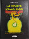 I Protagonisti Della Luce - La Civiltà Della Luce - Ed. Edi House - 1997 - 2 Vol. - Matemáticas Y Física