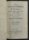 Del Risorgimento D'Italia Dopo Il Mille - S. Bettinelli - Ed. Cavalletti - 1819/20 - 4 Vol. - Libri Antichi