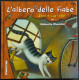 L'Albero Delle Fiabe - Storie Curiose - R. Piumini - Ed. De Agostini - 2011 - Enfants