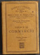 Codice Di Commercio - L. Franchi - Ed. Manuali Hoepli - 1920 - Manuali Per Collezionisti
