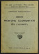 Nozioni Mediche Elementari Per L'Alpinista - E. Giani - CAI - 1933 - Medicina, Psicología