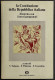 La Costituzione Della Repubblica Italiana - Ed. Mondadori - 1976 - Société, Politique, économie