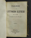 Tragedie Di Vittorio Alfieri Da Asti - Ed. Ferrario - 1857 - 2 Vol. In Uno - Libri Antichi