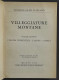 Villeggiature Montane Vol II - Venezia Tridentina-Cadore-Carnia - Ed. TCI - 1953 - Tourismus, Reisen
