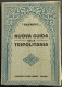 Nuova Guida Della Tripolitania - Olifanto - 1930 - Tourisme, Voyages