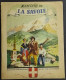 Histoire De La Savoie - M. Gachet - Ed. Librairie Grund - 1945 - Enfants