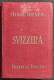 Svizzera - Guide Treves - Ed. Treves - 1911 - Turismo, Viajes