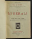 I Minerali - E. Artini - Ed. Hoepli - 1921 - Manuels Pour Collectionneurs