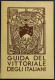 Il Vittoriale Degli Italiani - Breve Guida - A. Bruers - 1949 - Toerisme, Reizen