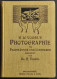 Photographie Fachmanner Liebhaber - Vogel's - Ed. Braunschweig - 1900 - Fotografia