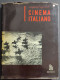 Cinquant'anni Di Cinema Italiano - Ed. Bestetti - 1954 - Film En Muziek