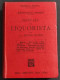 Manuale Del Liquorista - 1270 Ricette Pratiche - A. Rossi - Ed. Hoepli - 1899 - Manuales Para Coleccionistas