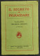 Il Segreto Per Ingrassare - Cura Della Magrezza Costituzionale - Ed. Hermes - Medecine, Psychology