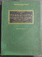 La Terracotta E Pavimenti In Laterizio Nell'Arte Italiana - G. Ferrari - Ed. Hoepli - 1928 - Arte, Antigüedades