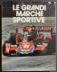 Le Grandi Marche  Sportive - Ed. Domus/Quattroruote - 1976 - Engines