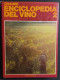 Grande Enciclopedia Del Vino Vol. 2 - I-Z - Ed. Domus - 1981 - Casa E Cucina