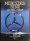 Mercedes-Benz - La Storia A Colori - R. Bell - Ed. Automobilia - 1982 - Motori