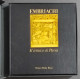 Embriachi - Il Trittico Di Pavia - Ed. Franco Maria Ricci - 1982 - Arts, Antiquity