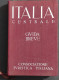 Italia Centrale - Guida Breve Vol.II - CTI - 1939 - Tourisme, Voyages