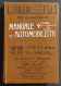 Manuale Dell'Automobilista - Tip. Baglione - 1905 - Manuales Para Coleccionistas