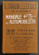 Manuale Dell'Automobilista - Tip. Baglione - 1905 - Manuels Pour Collectionneurs