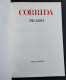 Corrida - Picasso - L.M. Dominguin - Ed. Electa - 1968 - Arts, Antiquity
