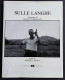 Sulle Langhe - D. Lajolo - Ed. Alfa - 1974 - Fotografia