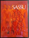 Sassu Sein Leben Und Seine Barocke Welt - Barletta - Ed. Scheffel - 1983 - Kunst, Antiek