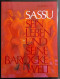 Sassu Sein Leben Und Seine Barocke Welt - Barletta - Ed. Scheffel - 1983 - Arts, Antiquity
