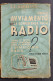 Primo Avviamento Conoscenza Radio - D.E. Ravalico - Ed. Hoepli - 1945 - Matematica E Fisica