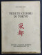 Vedute Celebri Di Tokyo - G. C. Calza - Ed. Scheiwiller - 1976 - Arts, Antiquity