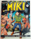 M275> Raccolta CAPITAN MIKI - Collana Grandi Storie = N° 1 Di DICEMBRE 2003 - First Editions