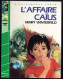 Hachette - Bibliothèque Verte - Henry Winterfeld - "L'affaire Caïus" - 1984 - #Ben&VteNewSolo - Bibliotheque Verte