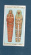 Chromo Egypte Egypt Egyptian Mummy-Cases Didactique Au Dos 2 Scans 67 X 36 Mm TB WILLS'S Cigarettes - Wills