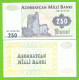 AZERBAIJAN 250 MANAT 1992  P-13b UNC - Azerbaïjan