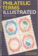 Philatelic Terms Illustrated Second Edition Book By Russell Bennett And James Watson (Color Copy) - Libros Sobre Colecciones