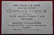 Chromo Publicité. "Au Coin De Rue" Gustave Voxeur, Rue De La Volaille, Chartres. Bonneterie, Mercerie, Passementerie - Other & Unclassified