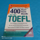 Lawrence J. Zwier / Lynn Stafford Yilmaz - 400 Must Have Words For The Toefl - Livres Scolaires