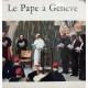Le Pape A Geneve Le Pape A Geneve - Chants Gospels Et Religieux