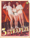 CIRQUE - 3 Du Trapèze - Etat - Cartes Postales Anciennes - Circus