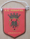 FC Penafiel Portugal Football Soccer Club Fussball Calcio Futbol Futebol PENNANT, SPORTS FLAG ZS 3/2 - Habillement, Souvenirs & Autres