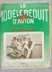 LE MODELE REDUIT D'AVION N° -272/252/282 EN 1961 ILLUSTRATIONS TOP RARE LOT DE 3 REVUES - Aviation