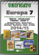 ● Catalogo UNIFICATO ֍ EUROPA Volume 7 ֍ 2014 /15  USATO (prezzi Segnati) Ma In Buono Stato ️● Grecia Turkie Jugoslavia - Italie