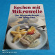 Kochen Mit Mikrowelle - Manger & Boire