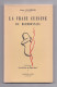 La Vraie Cuisine Du Bourbonnais, Roger Lallemand, 1967, La Cuisine De Chez Nous N° 1, Quartier Latin - Bourbonnais