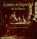 Contes Et Légendes De La France - Avant-Propos De Claude Seignolle . - Unclassified
